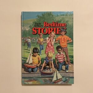 Vol. 4 Uncle Arthur’s Bedtime Stories Vintage Hardcover 1976
